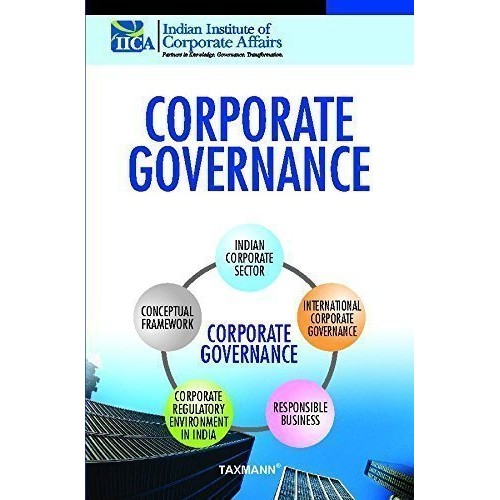 Taxmann's Corporate Governance by Indian Institute of Corporate Affairs (IICA)